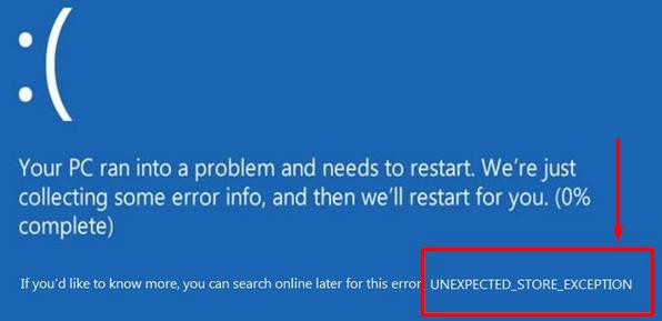 What is Unexpected Store Exception Windows 10 error?